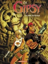 Gipsy - Tome 6 - Le Rire Aztèque