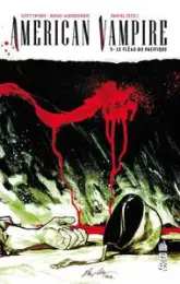 American Vampire, tome 3 : Le Fléau du Pacifique