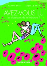 Avez-vous lu les classiques de la littérature ? - tome 4