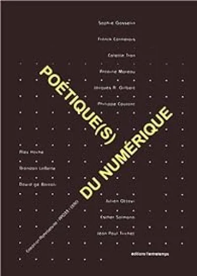 Poétique(s) du numérique