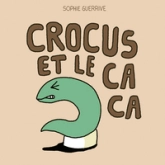 Crocus et le caca