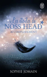 Les étoiles de Noss Head, tome 3 : Accomplissement