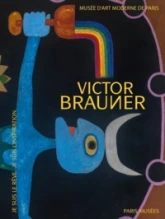 Victor Brauner : Je suis le rêve - Je suis l'inspiration