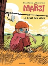 Marzi, Tome 4 : Le bruit des villes