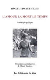 L'amour la mort le temps: Anthologie poétique