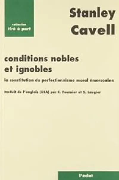 Conditions nobles et ignobles