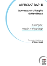 Alphonse Darlu, le professeur de philosophie de Marcel Proust