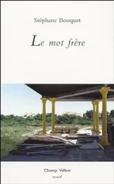 Le Mot frère