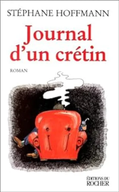 Journal d'un crétin