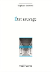 Etat sauvage