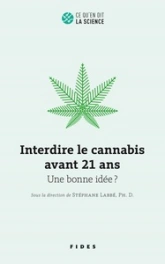 Interdire le cannabis avant 21 ans