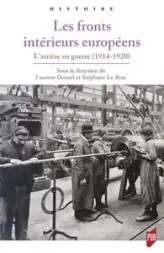 Les fronts intérieurs européens : L'arrière en guerre (1914-1920)