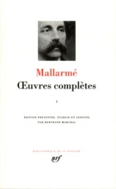 Mallarmé : Oeuvres complètes