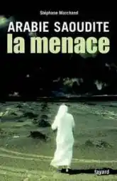 Arabie Saoudite : La menace