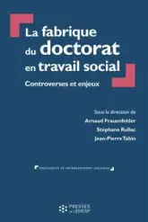 La fabrique du doctorat en travail social