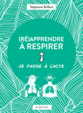 apprendre à respirer