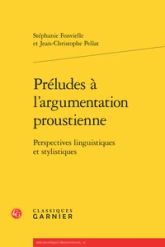 Préludes à l'argumentation proustienne