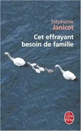 Cet effrayant besoin de famille