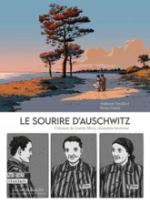 LE SOURIRE D'AUSCHWITZ: L histoire de Lisette Moru, résistante bretonne