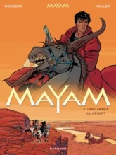 Mayam - Tome 2 - Les Larmes du désert