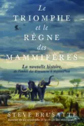 Le Triomphe et le Règne des mammifères