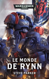 Space Marine Battles 01 - Le Monde de Rynn