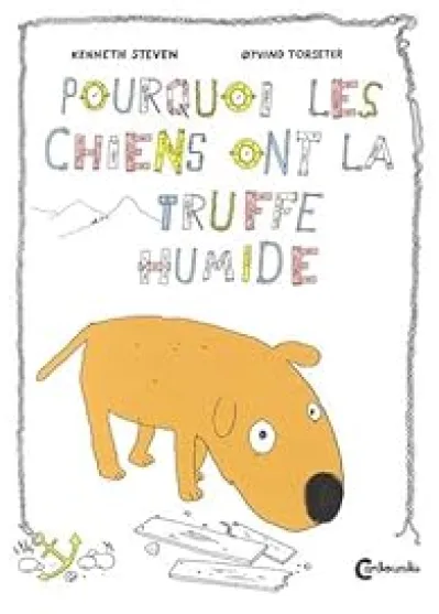 Pourquoi les chiens ont la truffe humide