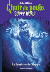 Slappy world, tome 4 : Le fantôme de Slappy