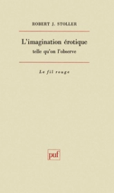 L'imagination érotique telle qu'on l'observe