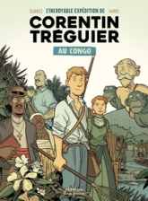 L'Incroyable Expédition de Corentin Tréguier au Congo