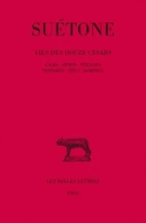 Vies des douze Césars, tome 3 : Galba, Othon, Vitellius, Vespasien, Titus, Domitien