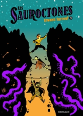 Les Sauroctones, tome 3