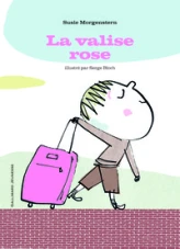 La valise rose