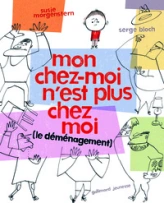 Mon chez-moi n'est plus chez moi