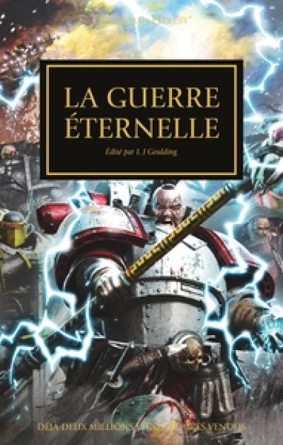 L'hérésie d'Horus, tome 33 : La Guerre Eternelle