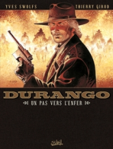 Durango, tome 14 : Un pas vers l'enfer