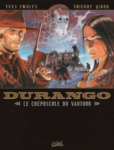 Durango, tome 16 : Le Crépuscule du vautour