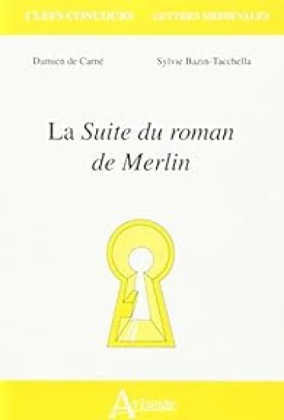 La Suite du roman de Merlin