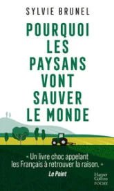 Pourquoi les paysans vont sauver le monde