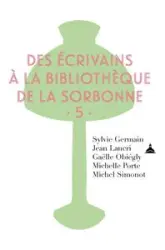 Des écrivains à la bibliothèque de la Sorbonne