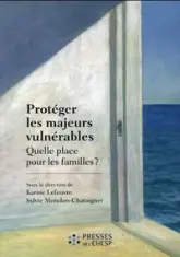 Protéger les majeurs vulnérables