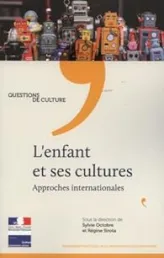 L'enfant et ses cultures : Approches internationales