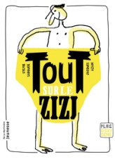 Tout sur le zizi (nvelle éd)