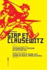 Giap et Clausewitz - Contribution à l'histoire de Dien Bien Phu