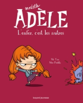 Mortelle Adèle, tome 2 : L'enfer, c'est les autres