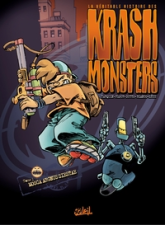 Krashmonsters, tome 1 : Mosca Argnus Siestae