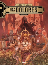 UCC Dolores, tome 3 : Cristal rouge