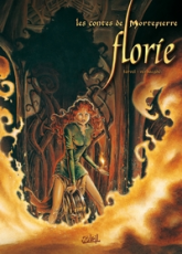 Les contes de Mortepierre, Tome 1 : Florie