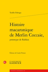 Histoire macaronique de Merlin Coccaie,