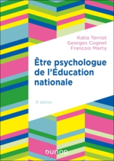 Etre psychologue de l'Education nationale - 3e éd.: Missions et pratique